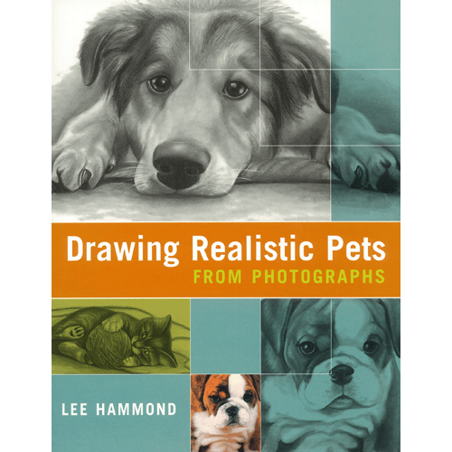 [특가판매]Drawing Realistic Pets from Photographs By Lee Hammond