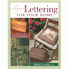 [특가판매]Elegant Lettering for Your Home By Rebecca Baer, CDA