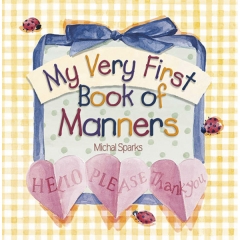 [특가판매]My Very First Book of Manners by Michal Sparks