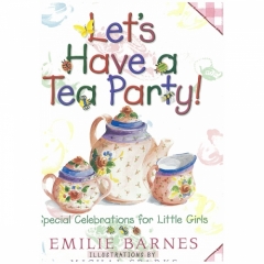 Let’s Have a Tea Party! by Emilie Barnes  & Michal Sparks[특가판매]