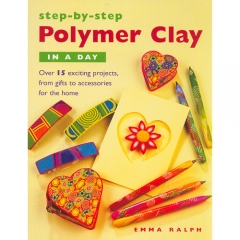 Step By Step Polymer Clay in a Day[특가판매]