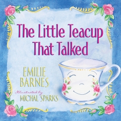 [특가판매]The Little Teacup That Talked by Emilie Barnes  & Michal Sparks