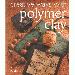 Creative Ways With Polymer Clay[특가판매]