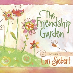 [특가판매]The Friendship Garden by Lori Siebert