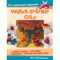 [특가판매]No Experience Required!: Water-Soluble Oils By Mary Deutschman