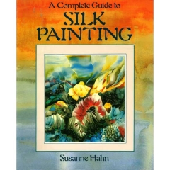 A Complete Guide to Silk Painting[특가판매]
