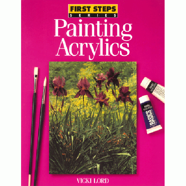 [특가판매]First Steps: Painting Acrylics By Vicki Lord