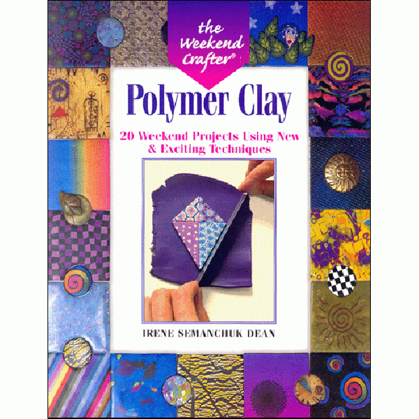 The Weekend Crafter®: Polymer Clay[특가판매]